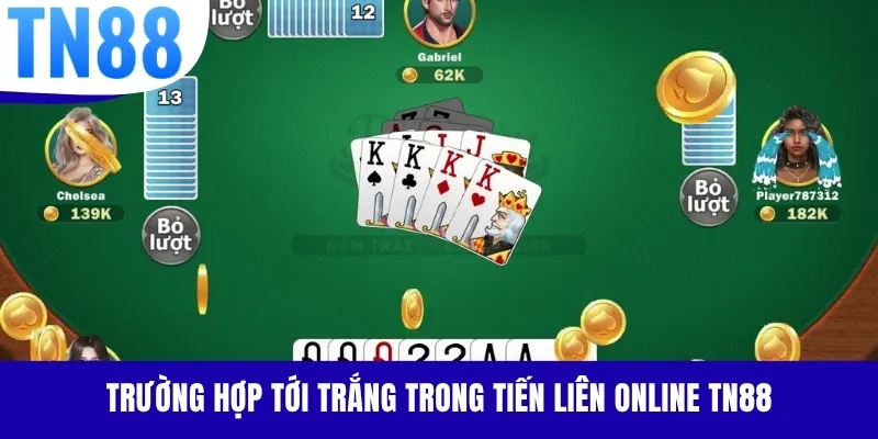Trường hợp tới trắng trong Tiến Liên online TN88